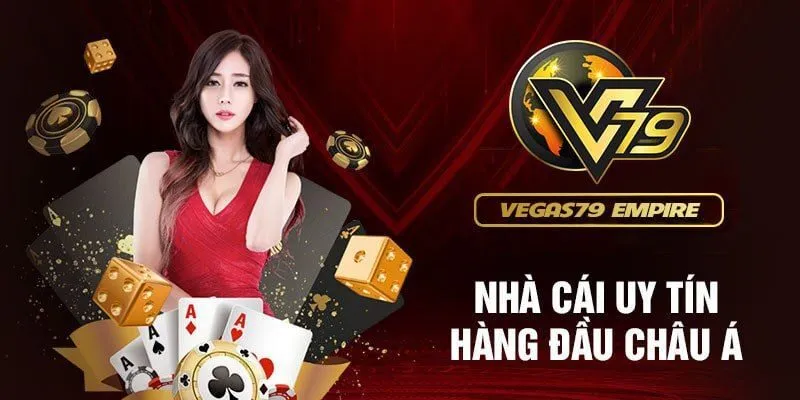 Đôi nét về nhà cái Vegas79 đình đám